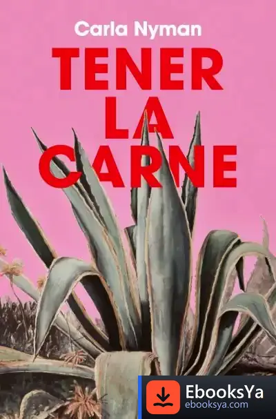 Descargar Tener La Carne de Carla M. Nyman