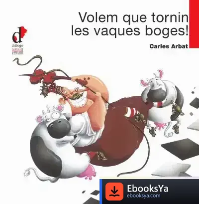 Descargar Volem Que Tornin Les Vaques Boges! de Xavier Mínguez