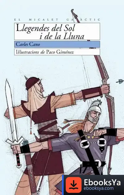 Descargar Llegendes Del Sol I De La Lluna de Antonio Santana Carrasco