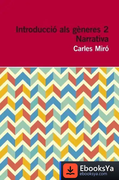 Descargar Introducció Als Gèneres 2: Narrativa