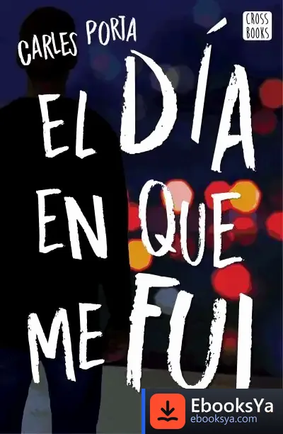 Descargar El Día En Que Me Fui