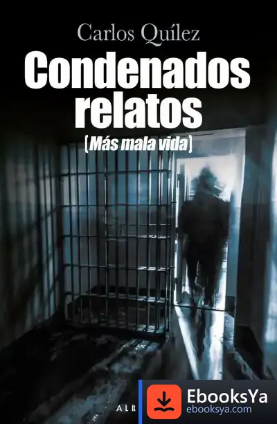 Descargar Condenados Relatos (Más Mala Vida)