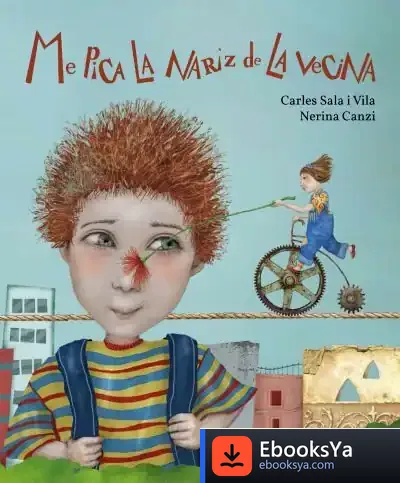 Descargar Me Pica La Nariz De La Vecina de Carles Sala I Vila