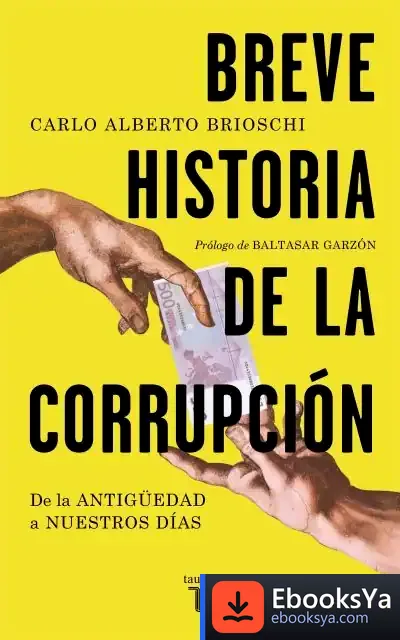 Descargar Breve Historia De La Corrupcion