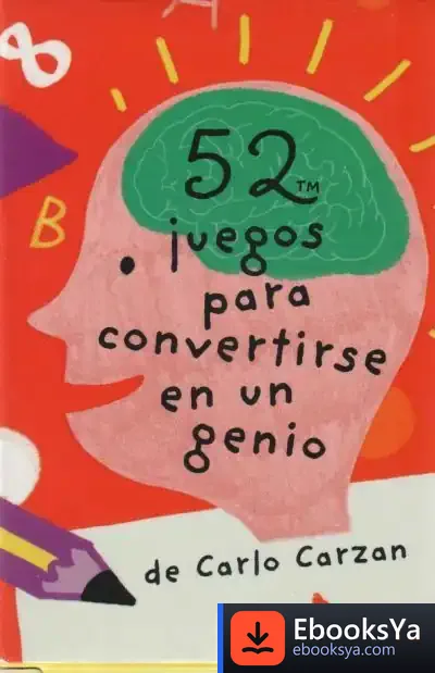 Descargar Baraja 52 Juegos Para Convertirse En Un Genio de Carlo Carzan