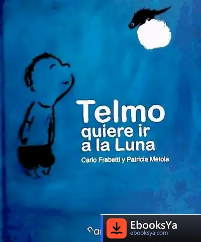 Descargar Telmo Quiere Ir A La Luna de Carlo Frabetti