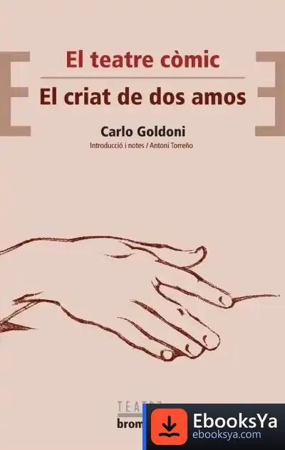Descargar El Teatre Còmic/El Criat De Dos Amos de Carlo Goldoni