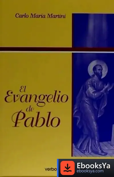 Descargar El Evangelio De Pablo de Carlo María Martini