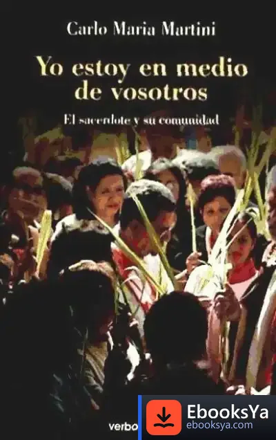 Descargar Yo Estoy En Medio De Vosotros de Carlo María Martini
