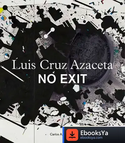 Descargar No Exit: Luis Cruz Azaceta