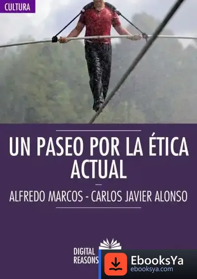 Descargar Un Paseo Por La Ética Actual de Carlos Alonso