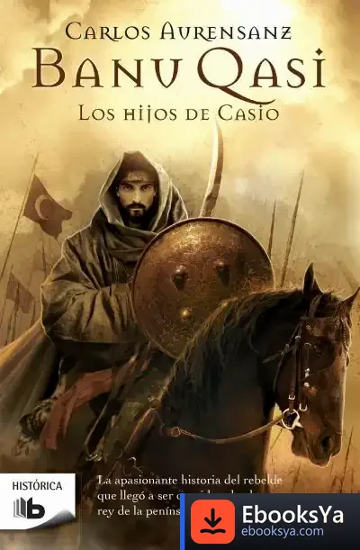 Descargar Banu Qasi. Los Hijos De Casio