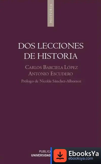 Descargar Dos Lecciones De Historia de Josune Eguia Fernández