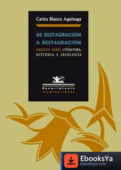 Descargar De Restauración A Restauración de Carlos Blanco