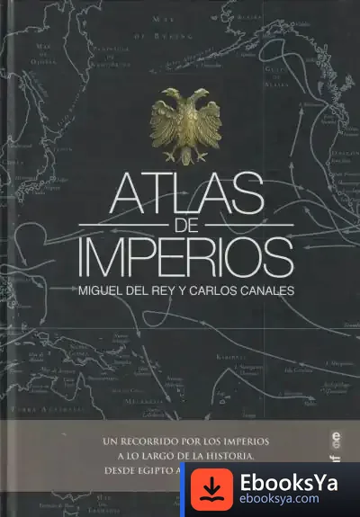 Descargar Atlas De Imperios de Carlos Canales Torres