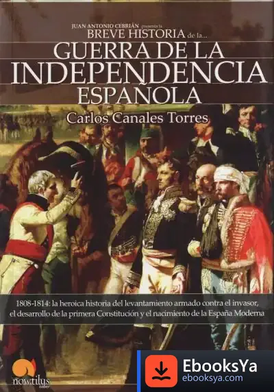 Descargar Breve Historia De La Guerra De Independencia Española de Carlos Canales Torres