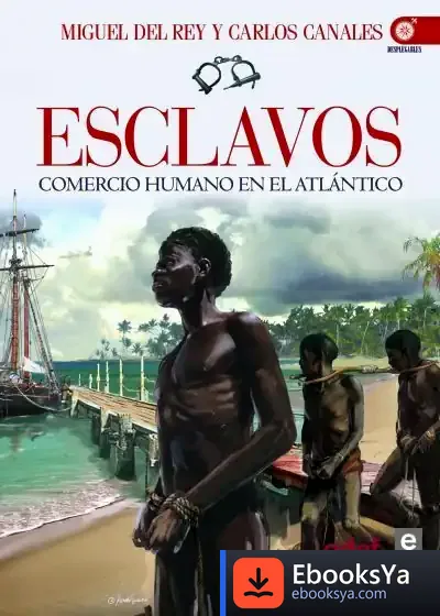 Descargar Esclavos de Carlos Canales Torres