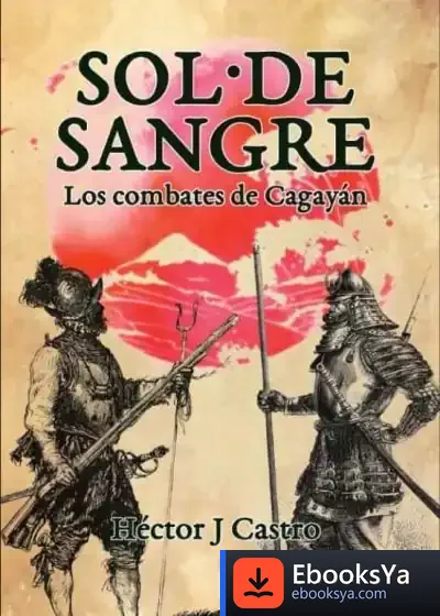 Descargar Sol De Sangre: Los Combates De Cagayán de Carlos Canales Torres