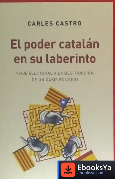 Descargar El Poder Catalán En Su Laberinto
