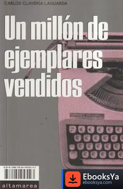 Descargar Un Millón De Ejemplares Vendidos de Carlos Clavería