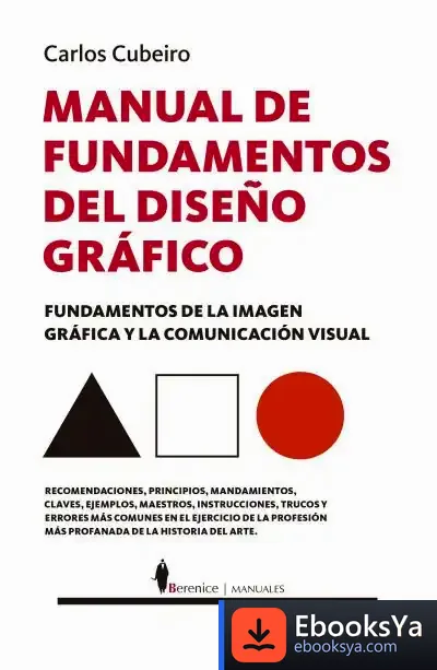 Descargar Manual De Fundamentos Del Diseño Gráfico de Carlos Díez Cubeiro