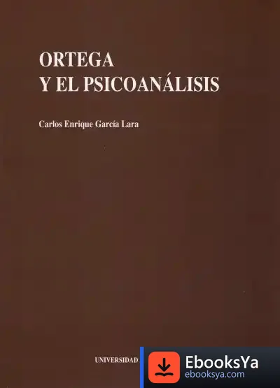 Descargar Ortega Y El Psicoanálisis