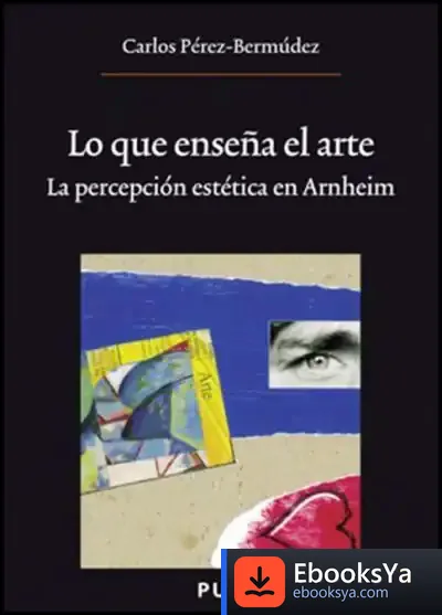 Descargar Lo Que Enseña El Arte, (2A Ed.) de María Soave Buscemi