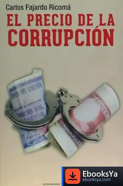 Descargar El Precio De La Corrupción