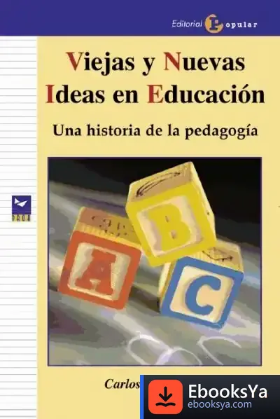 Descargar Viejas Y Nuevas Ideas En Educación