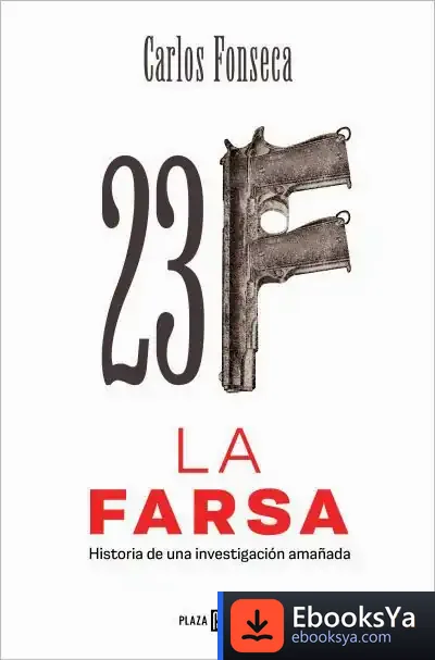 Descargar 23-F: La Farsa