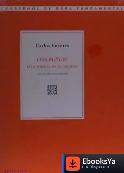 Descargar Luis Buñuel O La Mirada De La Medusa