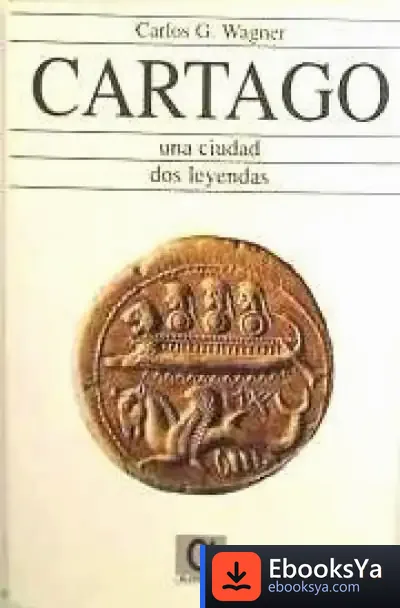 Descargar Cartago: Una Ciudad, Dos Leyendas de John Brubacher