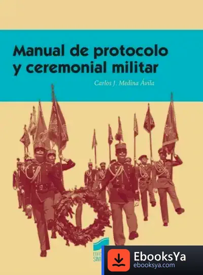 Descargar Manual De Protocolo Y Ceremonial Militar
