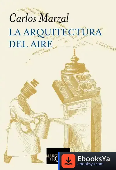 Descargar La Arquitectura Del Aire de Carlos Marzal