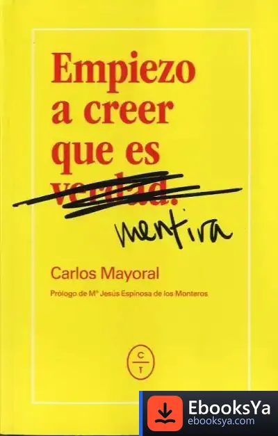 Descargar Empiezo A Creer Que Es Mentira