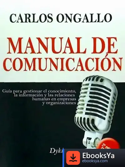 Descargar Manual De Comunicaci¢N de Ezequiel Enmanuel Ander-egg