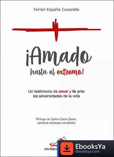 Descargar ¡Amado Hasta El Extremo! de Carlos Osoro Sierra