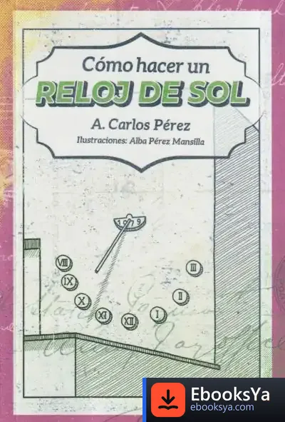 Descargar Como Hacer Un Reloj De Sol de Carlos Pérez Martín