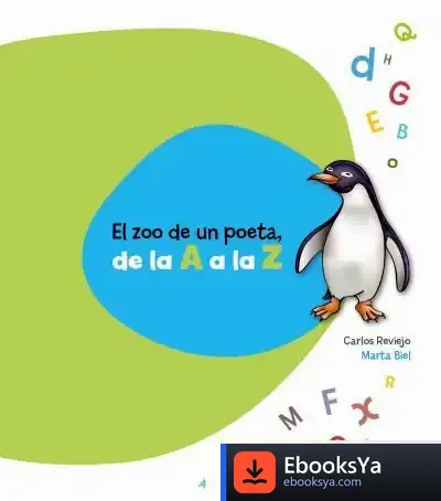 Descargar El Zoo De Un Poeta, De La A A La Z de Carlos Reviejo