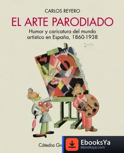Descargar El Arte Parodiado de Carlos Reyero