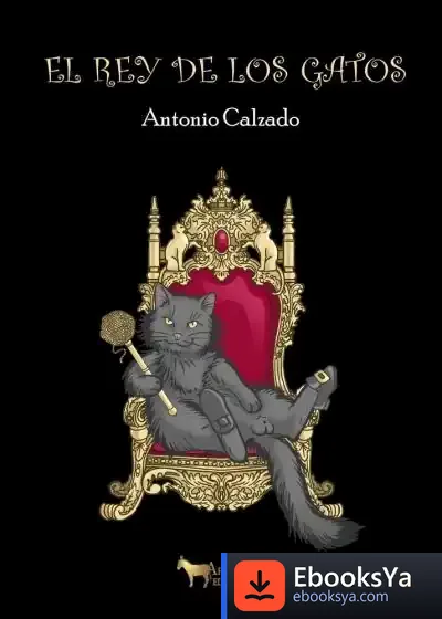 Descargar El Rey De Los Gatos de Carlos Reyes Soler