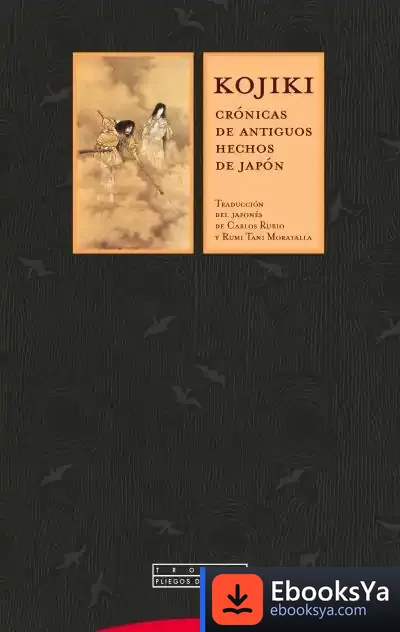 Descargar Kojiki . Crónicas De Antiguos Hechos De Japón de Carlos Rubio