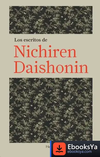 Descargar Los Escritos De Nichiren Daishonin de Carlos Rubio