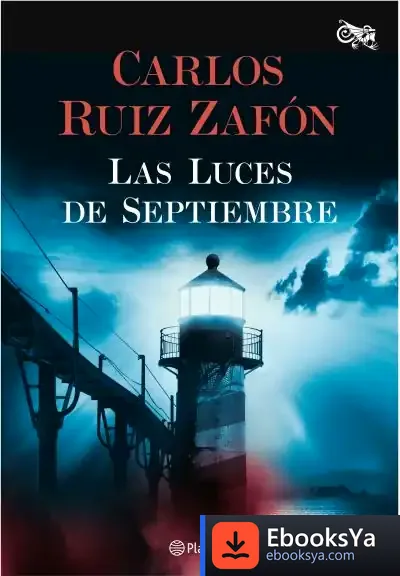 Descargar Las Luces De Septiembre de Carlos Ruiz Zafón
