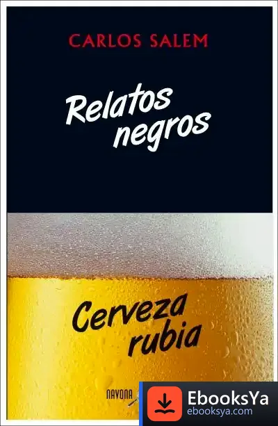 Descargar Relatos Negros, Cerveza Rubia de Carlos Salem