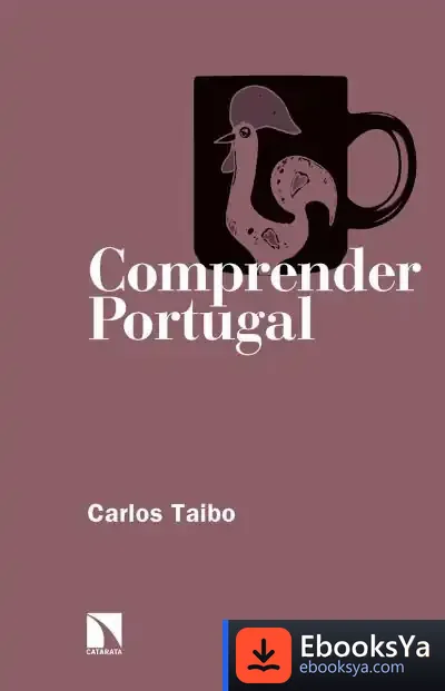 Descargar Comprender Portugal de Carlos Taibo Arias