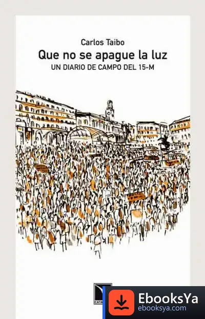 Descargar Que No Se Apague La Luz de Carlos Taibo Arias