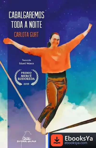 Descargar Cabalgaremos Toda A Noite de Carlota Gurt