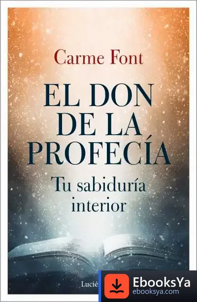 Descargar El Don De La Profecía de Carme Font Paz