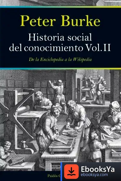 Descargar Historia Social Del Conocimiento. Vol Ii de Carme Font Paz